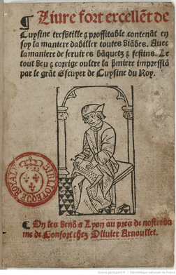  The title page of Livre fort excellent de cuysine tres utille et proffitable, Lyon, 1555, from the Bibliothèque Royale copy.